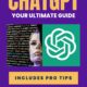 Master the Art of ChatGPT: Your Ultimate Guide e-book