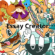 Essay Creator: Think we create