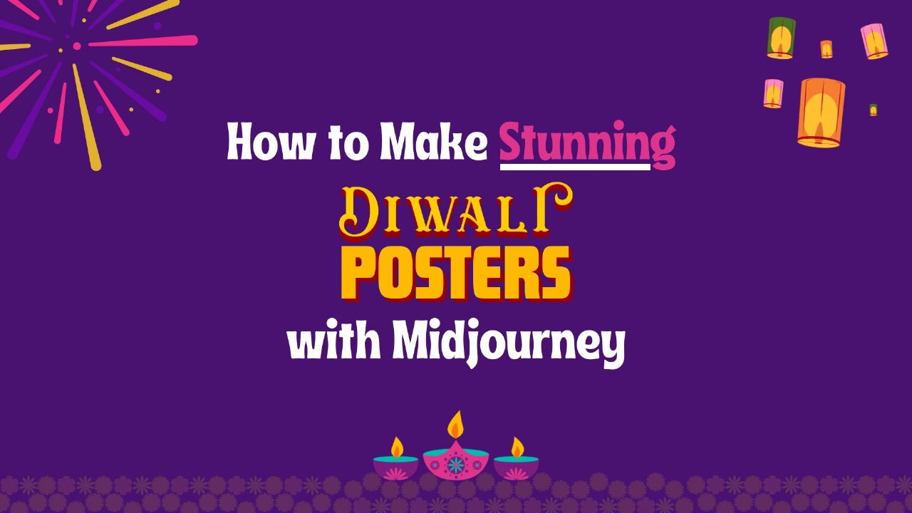 How to Make Stunning Diwali Posters with Midjourney