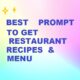 Restaurant Recipes & Menus Magic Guide Prompt | ChatGPT Prompt