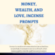 2430 ChatGpt Incense Prompts on Money, Wealth and Love