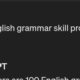 English grammar skill.