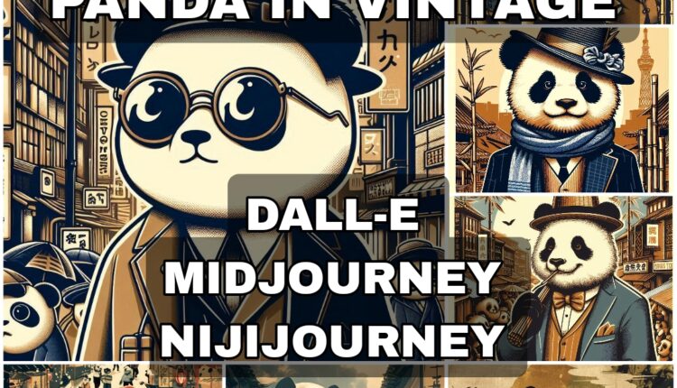 Panda in Vintage in DALL-E, Midjourney, Nijijourney