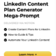 LinkedIn Content Plan Generator Mega-Prompt