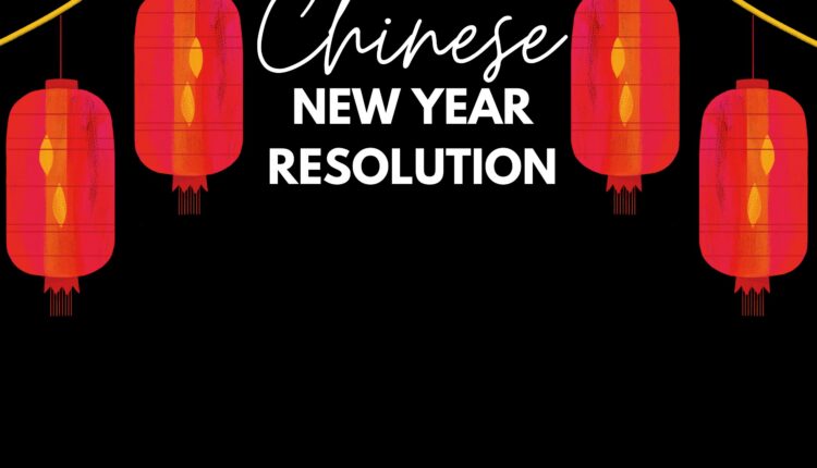 Chinese new year resolution | Promptrr.io