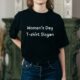 Women’s Day ChatGPT T-Shirt Slogan Generator