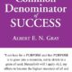 The New Common Denominator of Success