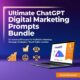 20 Ultimate ChatGPT Digital Marketing Strategy Prompts Bundle with Resell Rights | Boost Profits & Growth