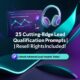 25 Cutting-Edge Lead Qualification Prompts with Resell Rights