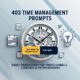 403 Time Management Prompts for Professionals, Students, and Entrepreneurs | Ultimate Productivity Boost